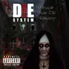 Die System - Straight From the Monastery - Single